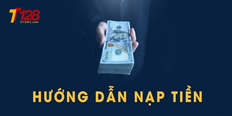 Lý do nên thực hiện nạp tiền tt128