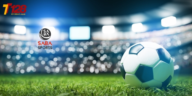 Giới thiệu về Saba Sports tt128 chuẩn nhất
